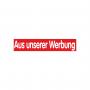 Hinweisschild "Aus unserer Werbung" rot